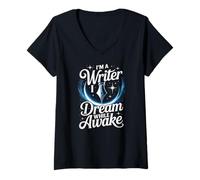 Women's Im A Writer I Dream While Awake Writing Quote V-Neck T-Shirt