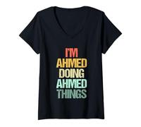 Womens I'm Ahmed Doing Ahmed Things - Funny Saying Cool Name Ahmed V-Neck T-Shirt