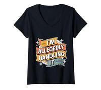 Womens I'm Allegedly Handling It Coping Sarcasm - V-Neck T-Shirt