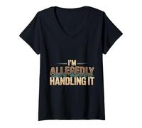 Women's I'm Allegedly Handling It Coping Sarcasm |- V-Neck T-Shirt