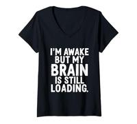 Women's I'm Awake But My Brain is Still Loading Funny V-Neck T-Shirt