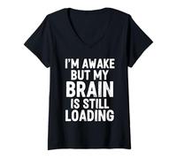 Women's I'm Awake But My Brain is Still Loading Funny V-Neck T-Shirt