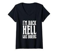 Womens I'm Back Hell Was Boring V-Neck T-Shirt