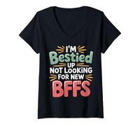Womens I'm Bestied Up Not Looking for New BFFs Friendship - V-Neck T-Shirt