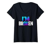 Women's I'm Broken Vulnerable Statement Emotional Quote Typography V-Neck T-Shirt