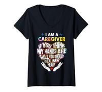 Womens I'm Caregiver If U Think My Hands are Full Classic V-Neck T-Shirt