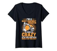Womens I'm Crazy Construction Worker Heavy Equipment Operator V-Neck T-Shirt