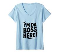 Women's I'm Da Boss Here! Funny Office Humor for Leaders V-Neck T-Shirt