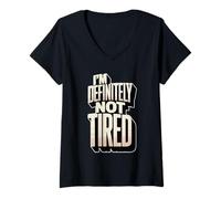 Womens I'm Definitely Not Tired Sleep Deprived Humor - V-Neck T-Shirt