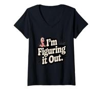 Women's I'm Figuring It Out Cute Worm Motivation Humor V-Neck T-Shirt