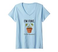 Womens I'm Fine I'm The Houseplant Funny Plant Lover Design V-Neck T-Shirt