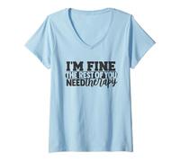 Womens I'm Fine The Rest of You Need Therapy Joke V-Neck T-Shirt