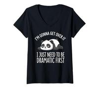 Women's I'm Gonna Get Over It I Just Need to Be Dramatic First V-Neck T-Shirt