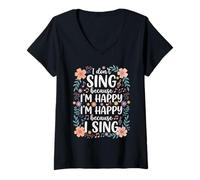Women's I'm Happy Because I Sing for Choir Vocalist Singer V-Neck T-Shirt