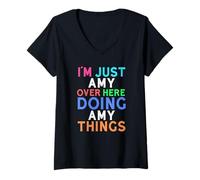 Women's I'm Just Amy Over Here Doing Amy Things Amy V-Neck T-Shirt