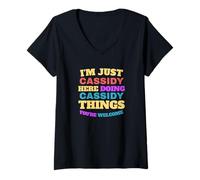 Womens I'm Just Cassidy Doing Cassidy Things You're Welcome V-Neck T-Shirt