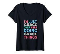 Women's I'm Just Grace Over Here Doing Grace Things Name V-Neck T-Shirt
