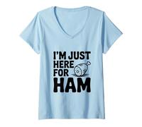 Womens I'm Just Here for Ham Funny Food Lover V-Neck T-Shirt
