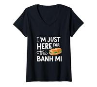 Womens Im Just Here for The Banh Mi Vietnamese Street Food Sandwich V-Neck T-Shirt