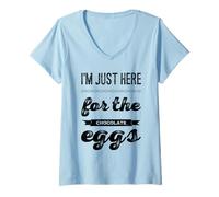 Womens I'm just here for The Chocolate Eggs Easter Chocolate Puns V-Neck T-Shirt