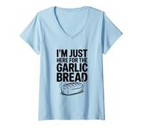 Women's I'm Just Here for The Garlic Bread Lovers V-Neck T-Shirt