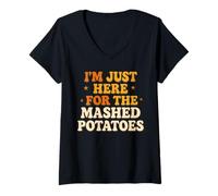 Women's I'm Just Here for The Mashed Potatoes Funny Thanksgiving V-Neck T-Shirt