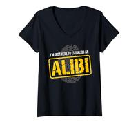 Women's I'm Just Here to Establish an Alibi - True Crime Podcast V-Neck T-Shirt