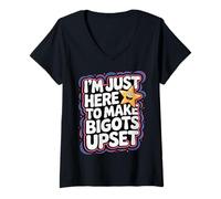 Womens I'm Just Here to Make Bigots Upset LGBTQ+ Defiance - V-Neck T-Shirt
