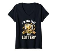 Womens I'm Just Here Until I Win The Lottery V-Neck T-Shirt