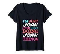 Womens I'm Just Joan Over Here Doing Joan Things Name V-Neck T-Shirt