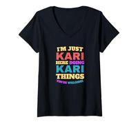 Womens I'm Just Kari Doing Kari Things You're Welcome V-Neck T-Shirt