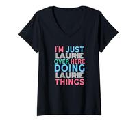 Women's I'm Just Laurie Over Here Doing Laurie Things Name V-Neck T-Shirt