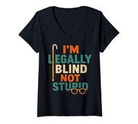 Womens I'm Legally Blind Not Stupid Blindness Visually Impaired V-Neck T-Shirt