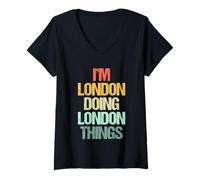 Womens I'm London Doing London Things - Funny Saying Name London V-Neck T-Shirt