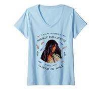 Womens I'm My Mother's Wild Daughter, I Won't Lower My Voice V-Neck T-Shirt