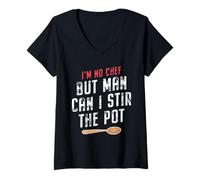Womens I'm No Chef but Man Can I Stir the Pot Quote V-Neck T-Shirt