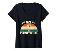 Women's I'm Not 40 I'm 20 Twice Funny Birthday Drink Theme V-Neck T-Shirt