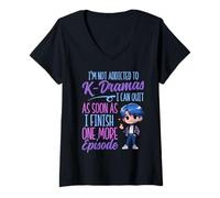 Womens I'm Not Addicted to K-Dramas One More Episode Lover Kdrama V-Neck T-Shirt