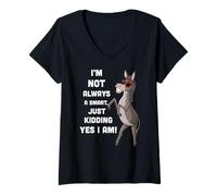 Womens I'm Not Always A Smart Ass, Just Kidding Yes I Am! V-Neck T-Shirt