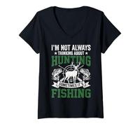 Women's I'm Not Always Thinking About Hunting Sometimes It's Fishing V-Neck T-Shirt