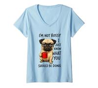 Womens I'm Not Bossy I Just Know What You Should Be Doing V-Neck T-Shirt