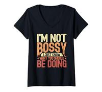 Women's I'm Not Bossy I'm Sure What You Should Do Humorous Statement V-Neck T-Shirt