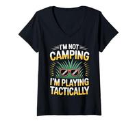 Womens I'm Not Camping I'm Playing Tactically Gamer Strategy |- V-Neck T-Shirt