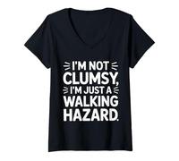 Womens I'm Not Clumsy I'm Just A Walking Hazard Accident |- V-Neck T-Shirt