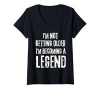 Women's I'm Not Getting Older I'm Becoming a Legend V-Neck T-Shirt
