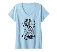 Womens I'm not getting older, I'm becoming more valuable V-Neck T-Shirt