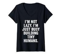Womens I'm Not Lazy I'm Busy Building Tiny Humans Funny Mom Quote V-Neck T-Shirt