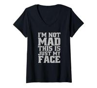 Womens I'm Not Mad This is Just My Face Funny Sarcastic Quote Pun V-Neck T-Shirt