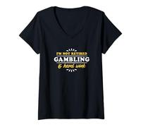 Women's I'm Not Retired Gambling is Hard Work V-Neck T-Shirt