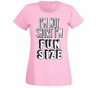 Womens I'm Not Short I'm Fun Size Funny Slogan Joke T-Shirt Pink UK 14-16 (XXL)